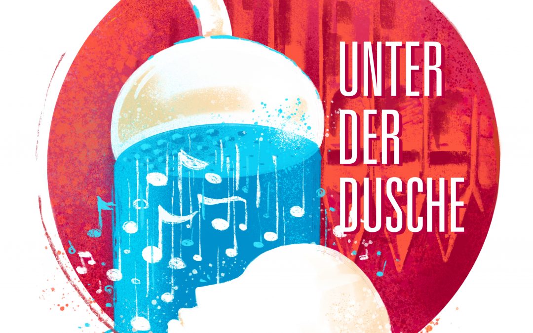 Unter der Dusche – Kirchenmusik im Alltag